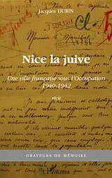 E-Book (epub) Nice la juive - une ville francaise sous l'occupation 1940-1 von Christophe Trivalle Christophe Trivalle