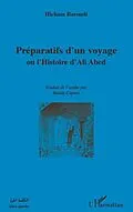 E-Book (epub) Preparatifs d'un voyage - ou l'histoire d'ali abed von Hicham Baroudi Hicham Baroudi