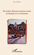 E-Book (epub) Proverbes, dictons, locutions usuels en francais en en vietn von Hicham Baroudi Hicham Baroudi