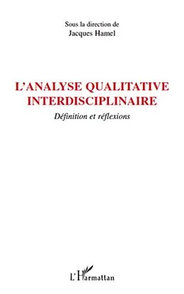 E-Book (epub) L'analyse qualitative interdisciplinaire - definition et ref von Jacques Hamel Jacques Hamel
