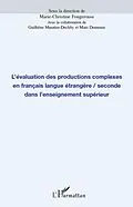 E-Book (epub) L'evaluation des productions complexes en francais langue etrangere/seconde dans l'enseignement superieur von Marc Demeuse Marc Demeuse