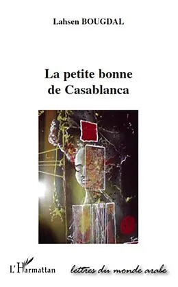 E-Book (epub) Petite bonne de Casablanca La von Lahsen Bougdal Lahsen Bougdal