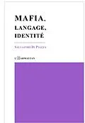 E-Book (epub) Mafia, langage, identite von Di Piazza Salvatore Di Piazza