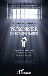 E-Book (epub) Prisonnier de hissEne habre - l'experience d'un survivant de von Souleymane Guengueng