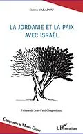 E-Book (epub) Jordanie et la paix avec Israel La von Simon Valadou Simon Valadou