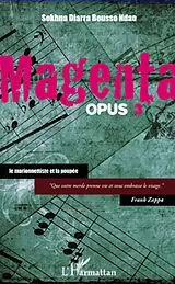 E-Book (epub) Magenta (opus 3) le marionnettiste et la von Sokhna Diarra Bousso Ndao Sokhna Diarra Bousso Ndao