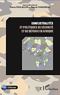 E-Book (epub) Conflictualites et politiques de securite et de defense en a von Sous la direction de Pierre Pa Sous la direction de Pierre Pa