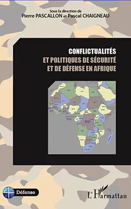 E-Book (epub) Conflictualites et politiques de securite et de defense en a von Sous la direction de Pierre Pa Sous la direction de Pierre Pa