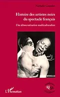 E-Book (epub) Histoire des artistes noirs duspectacle von Nathalie Coutelet Nathalie Coutelet