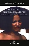 E-Book (epub) Guadeloupe chroniques immediates - ma co von Oruno D. Lara Oruno D. Lara