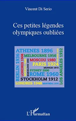 E-Book (epub) Ces petites legendes olympiques oubliees von Vincent DI SERIO Vincent DI SERIO