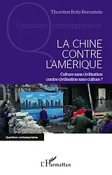 E-Book (epub) La Chine contre l'Amerique von Thorsten Bots-Bornstein Thorsten Bots-Bornstein