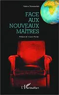 ePUB Face aux nouveaux maitres von Valere Staraselski