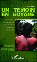 E-Book (epub) Un temoin en Guyane von Joel Roy Joel Roy