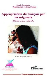 E-Book (epub) Appropriation du francais par les migrants von Collectif Collectif