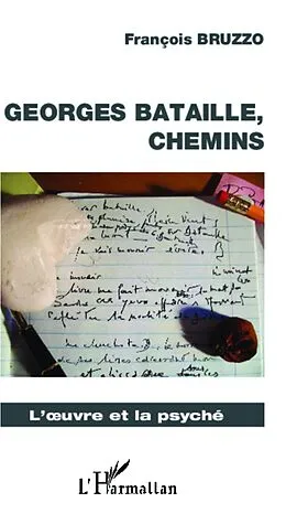 E-Book (epub) Georges Bataille, chemins von Francois Bruzzo Francois Bruzzo