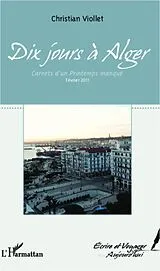 E-Book (epub) Dix jours a Algern Printemps manque. Fevrier 20 von Christian Viollet Christian Viollet