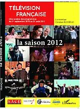 E-Book (epub) Television francaise la saison 2012 von Christian Bosseno Christian Bosseno