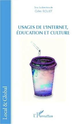 E-Book (epub) Usages de l'Internet, education et culture von Rouet Gilles Rouet