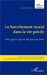 E-Book (epub) Harcelement moral dans la vie privee von Laurent Hincker Laurent Hincker