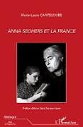 Couverture cartonnée Anna Seghers et la France de Marie-Laure Canteloube