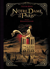 Broché Notre-Dame de Paris : l'intégrale de Victor ;Lacombe, Benjamin Hugo