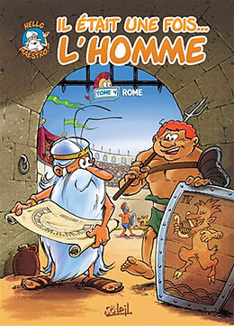 Broché Il était une fois... l'homme. Vol. 4. Rome de Jean-Charles; Barbaud, Jean Gaudin