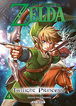 Broché The legend of Zelda : twilight princess. Vol. 4 de Akira Himekawa