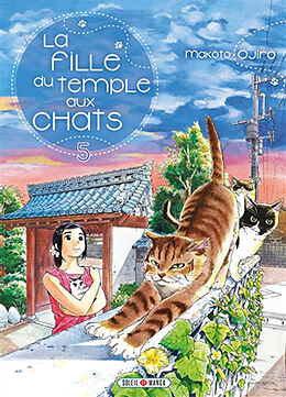 Broché La fille du temple aux chats. Vol. 4 de Makoto Ojiro