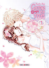 Broché Come to me : wedding. Vol. 1 de Nachi Yuki