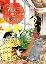 Broché La fille du temple aux chats. Vol. 6 de Makoto Ojiro