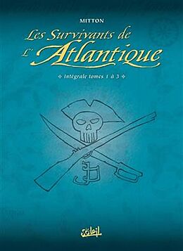 Broché Les survivants de l atlantique de Mitton+cheret