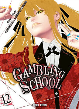 Broché Gambling school. Vol. 12 de Homura; Naomura, Toru Kawamoto