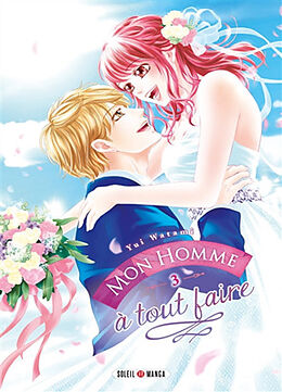 Broché Mon homme à tout faire. Vol. 3 de Yui Watami