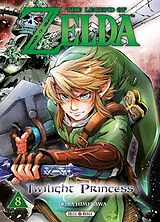Broschiert The legend of Zelda : twilight princess. Vol. 8 von Akira Himekawa