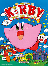 Broché Les aventures de Kirby dans les étoiles. Vol. 1 de Hirokazu Hikawa