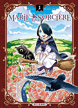 Broché Marie la sorcière. Vol. 1 de Azumi Kobayashi