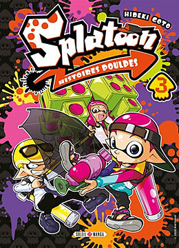 Broché Splatoon : histoires poulpes. Vol. 3 de Hideki Goto