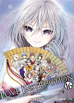 Broché Love instruction : how to become a seductor. Vol. 16 de Minori Inaba