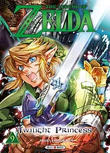 Broschiert The legend of Zelda : twilight princess. Vol. 9 von Akira Himekawa