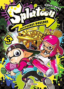 Broché Splatoon : histoires poulpes. Vol. 5 de Hideki Goto