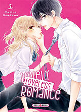 Broché Lovely loveless romance. Vol. 1 de Marina Umezawa