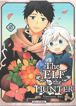 Broché The elf & the hunter. Vol. 5 de Umetaro Aoi