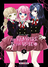 Broché The vampire & the rose. Vol. 6 de Noriko Asaka