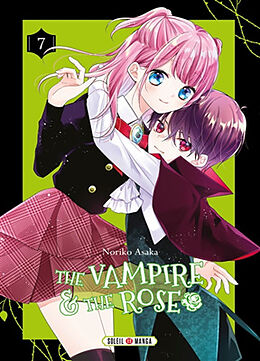 Broché The vampire & the rose. Vol. 7 de Noriko Asaka