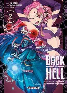 Broché Back from hell : le sage persécuté se réincarne pour se venger. Vol. 2 de Yuki; Kunitomo, Shotarou; Pairan Karaku