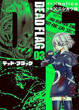 Broché Dead flag. Vol. 3 de Jun Holico; Nishikawa