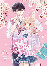 Broché Lovely loveless romance. Vol. 6 de Marina Umezawa