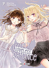 Broché Lovely loveless romance. Vol. 7 de Marina Umezawa