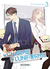 Broché Le charme de l'uniforme. Vol. 3 de Shin Kawamaru